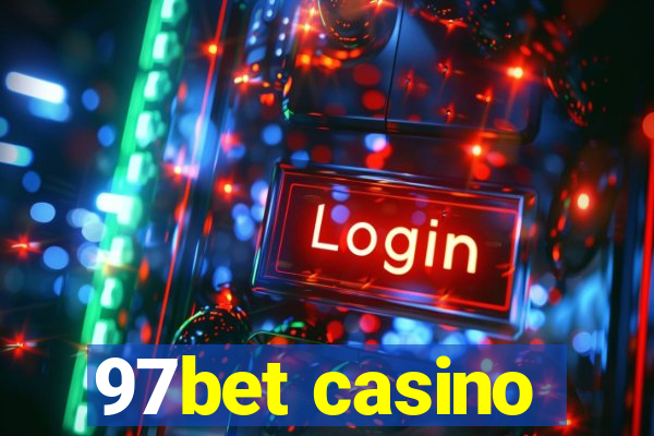 97bet casino